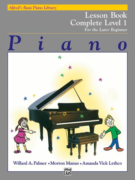 Alfred's Basic Piano Library Lesson Book Complete by Amanda Vick Lethco