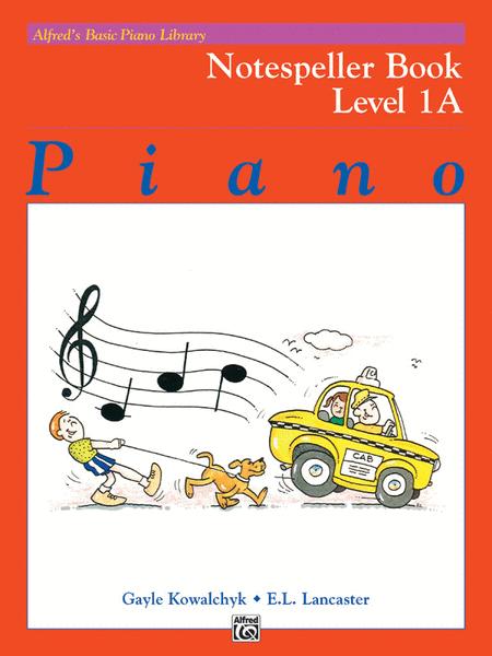 Alfred's Basic Piano Course Notespeller, Level 1A by 